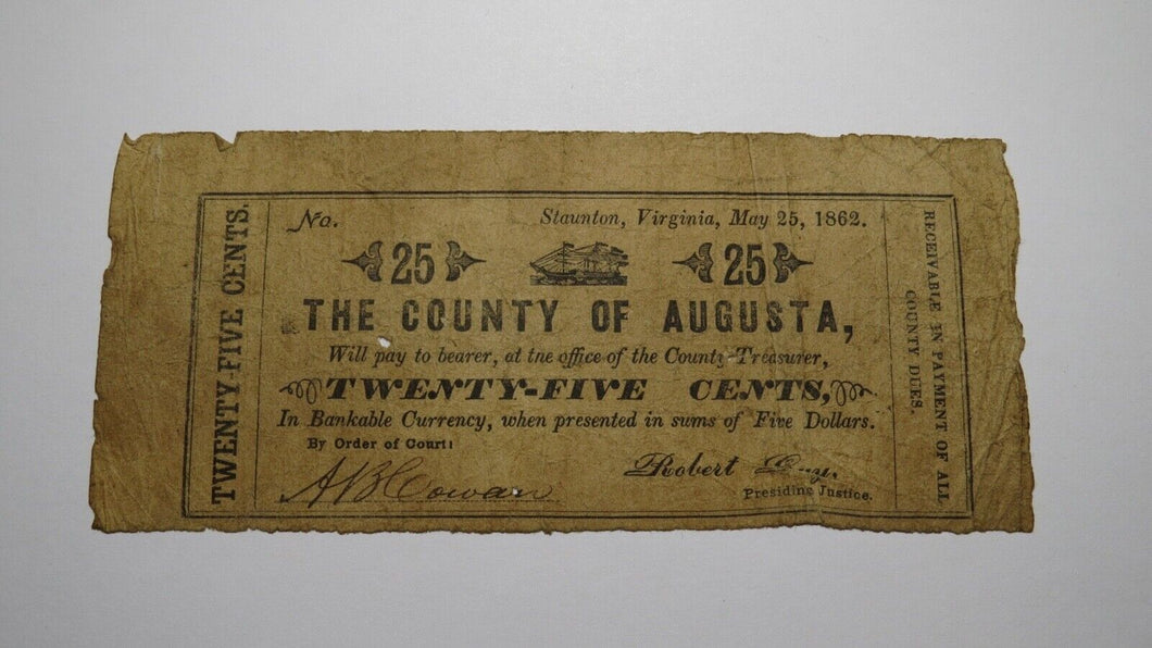 $.25 1862 Staunton Virginia VA Obsolete Currency Bank Note Bill! Augusta County