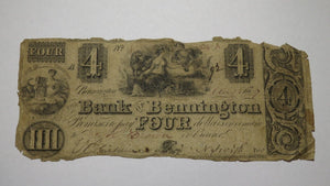 $4 1837 Bennington Vermont VT Obsolete Currency Bank Note Bill! Bank of Benn.