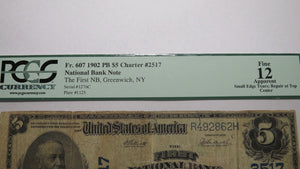 $5 1902 Greenwich New York NY National Currency Bank Note Bill Ch #2517 F12 PCGS