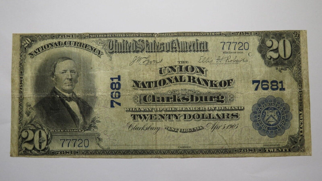 $20 1902 Clarksburg West Virginia WV National Currency Bank Note Bill #7681 FINE